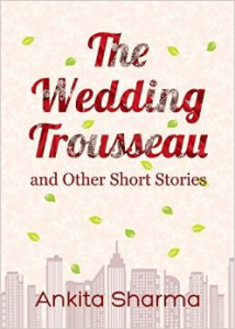 WEDDING TROUSSEAU